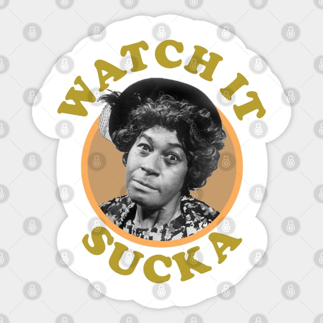 Watch It Sucka Sticker by theboonation8267